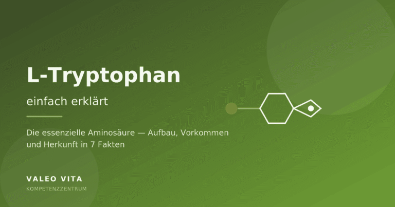 L-Tryptophan einfach erklärt – Beitragsbild des Valeo Vita Kompetenzzentrums